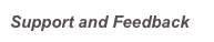 Support and Feedback